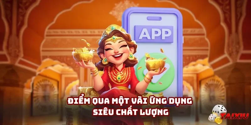 Điểm qua một vài ứng dụng siêu chất lượng
