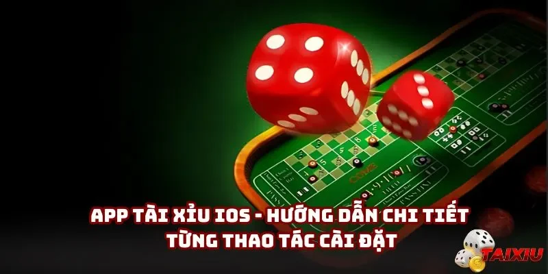 App tài xỉu IOS