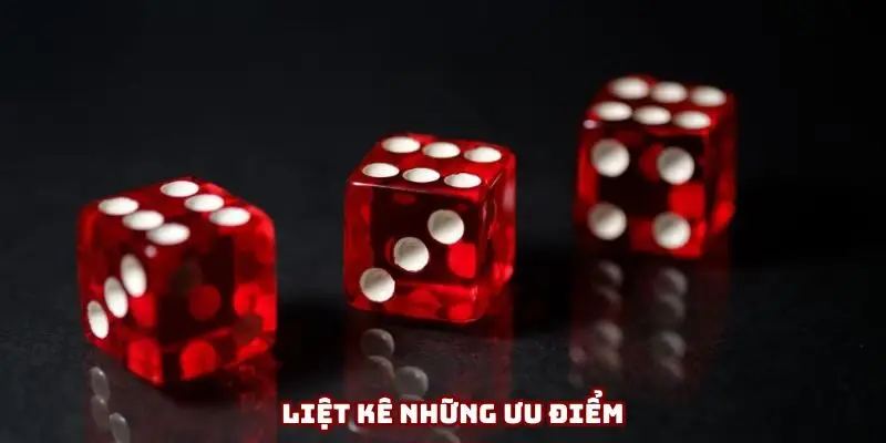 Liệt kê những ưu điểm